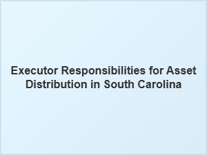 Executor Compensation Rules in South Carolina